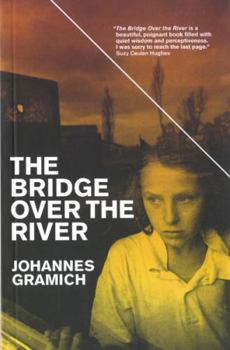 Paperback The Bridge Over the River Book