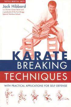 Paperback Karate Breaking Techniques: With Practical Applications for Self-Defense Book