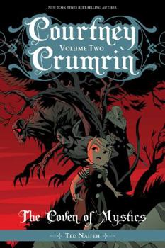 Courtney Crumrin and the Coven of Mystics - Book #2 of the Courtney Crumrin