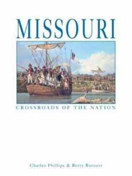 Hardcover Missouri: Crossroads of the Nation Book