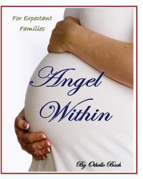 Paperback Angel Within: For Expectant Families Book