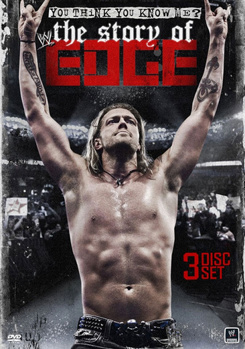 WWE: You Think You Know Me? The Story of Edge