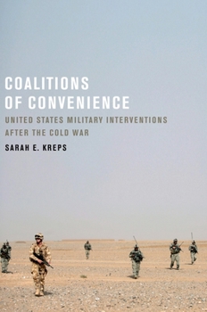 Paperback Coalitions of Convenience: United States Military Interventions After the Cold War Book