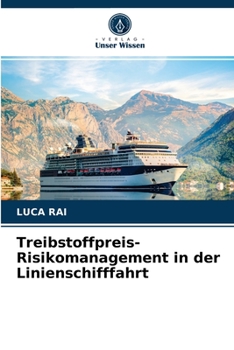 Paperback Treibstoffpreis-Risikomanagement in der Linienschifffahrt [German] Book