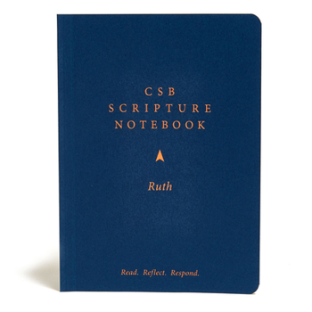Paperback CSB Scripture Notebook, Ruth: Read. Reflect. Respond. Book