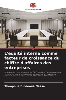 Paperback L'équité interne comme facteur de croissance du chiffre d'affaires des entreprises [French] Book