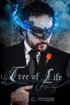 Tree of Life (The Corescu Chronicles Book Three) - Book #3 of the Corescu Chronicles
