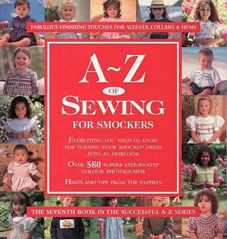 A Z Of Sewing For Smockers