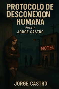 Paperback Protocolo de Desconexión Humana [Spanish] Book
