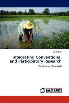 Paperback Integrating Conventional and Participatory Research Book