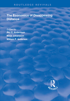 Paperback The Economics of Disappearing Distance Book