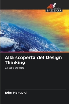 Paperback Alla scoperta del Design Thinking [Italian] Book