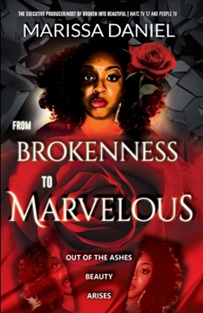 Paperback From Brokenness to Marvelous Book