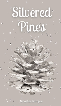 Hardcover Silvered Pines Book