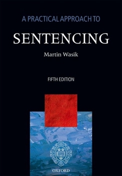 Paperback A Practical Approach to Sentencing Book