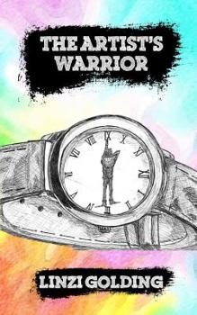 Paperback The Artist's Warrior: (Dyslexia-Friendly) Book