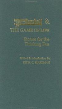 Hardcover Baseball and the Game of Life: Stories for the Thinking Fan (15 Stories) Book