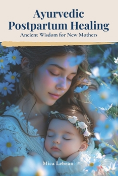 Paperback Ayurvedic Postpartum Healing Book