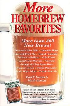 Paperback More Homebrew Favorites: More Than 260 New Brews! Book