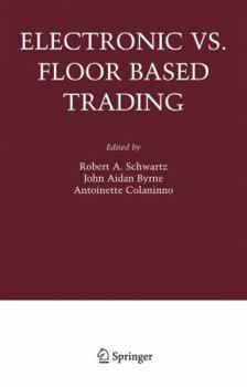 Paperback Electronic vs. Floor Based Trading Book