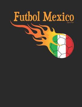 Paperback Mexico Futbol: Notebook Book