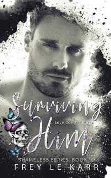 Paperback Surviving Him Book