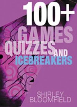 Paperback 100+ Games, Quizzes, and Icebreakers Book