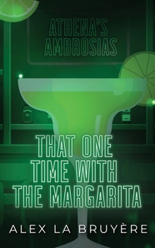Paperback That One Time with the Margarita Book