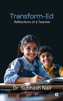 Paperback Transform-Ed: Reflections of a Teacher Book