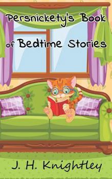 Paperback Persnickety's Book of Bedtime Stories Book