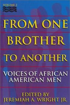 Paperback From One Brother to Another: Voices of African American Men Book