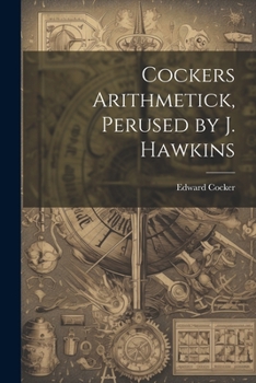 Paperback Cockers Arithmetick, Perused by J. Hawkins Book