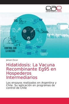 Paperback Hidatidosis: La Vacuna Recombinante Eg95 en Hospederos Intermediarios [Spanish] Book