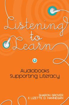Paperback Listening to Learn: Audiobooks Supporting Literacy Book