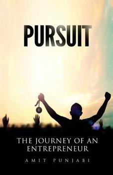 Paperback Pursuit: The Journey Of An Entrepreneur Book