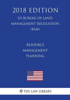 Resource Management Planning (US Bureau of Land Management Regulation) (BLM)
