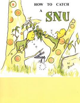 Paperback How To Catch A SNU Book
