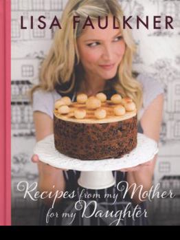 Hardcover Recipes from my Mother for my Daughter Book