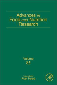 Hardcover Advances in Food and Nutrition Research: Volume 85 Book