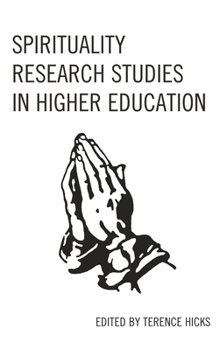 Hardcover Spirituality Research Studies in Higher Education Book