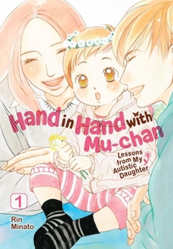 Paperback Hand in Hand with Mu-Chan: Lessons from My Autistic Daughter, Vol. 1 Book