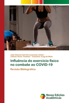 Paperback Influência do exercício físico no combate ao COVID-19 [Portuguese] Book