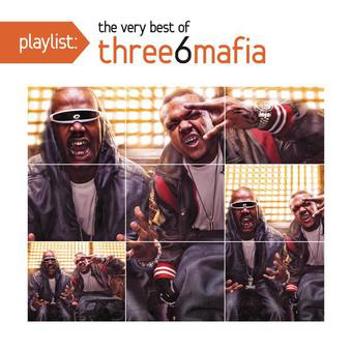 Music - CD Playlist: The Very Best Of Three 6 Mafia Book