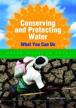 Library Binding Conserving and Protecting Water: What You Can Do Book