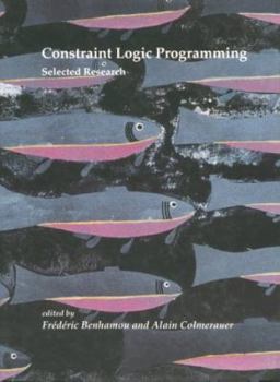 Hardcover Constraint Logic Programming: Selected Research (Logic Programming) Book