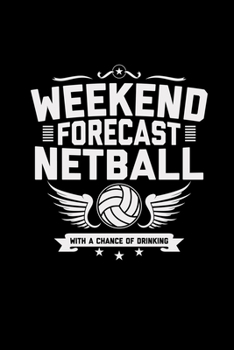 Weekend forecast netball: 6x9 Netball | grid | squared paper | notebook | notes