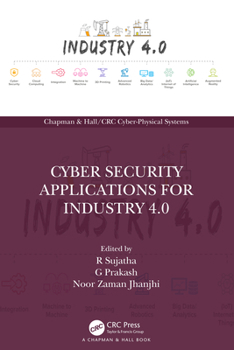 Hardcover Cyber Security Applications for Industry 4.0 Book