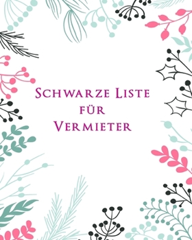 Paperback Schwarze Liste für Vermieter: Überblick über meine Gäste [German] Book