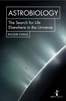 Paperback Astrobiology: The Search for Life Elsewhere in the Universe Book