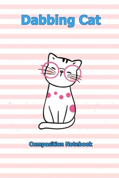 Dabbing Cat: Notebook 6 x 9 inch With 120 Lined pages